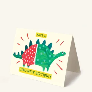 Dinomite Birthday Card