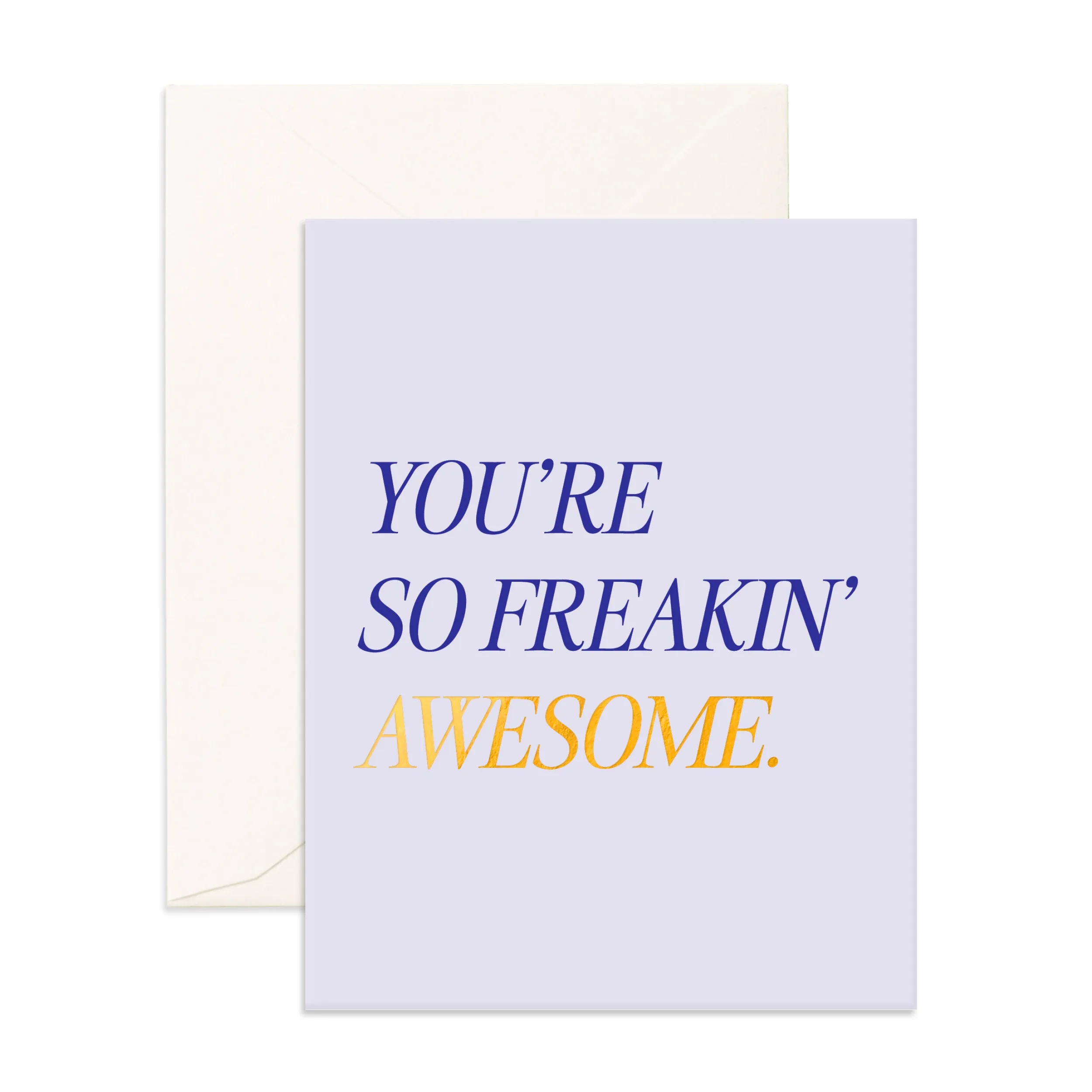 Freakin' Awesome Greeting Card
