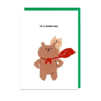 To A Super Dad Card