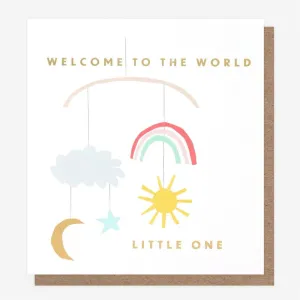 Welcome To The World Little One - Baby Card